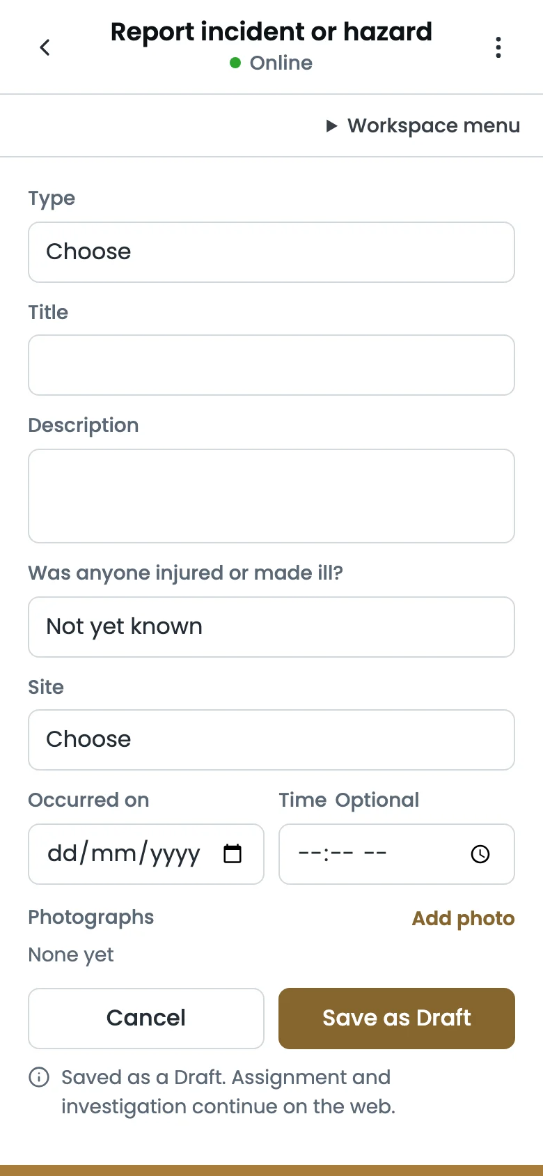 Report an incident or hazard from a phone: type, title, description, injury, site, when, and photographs, saved as a draft