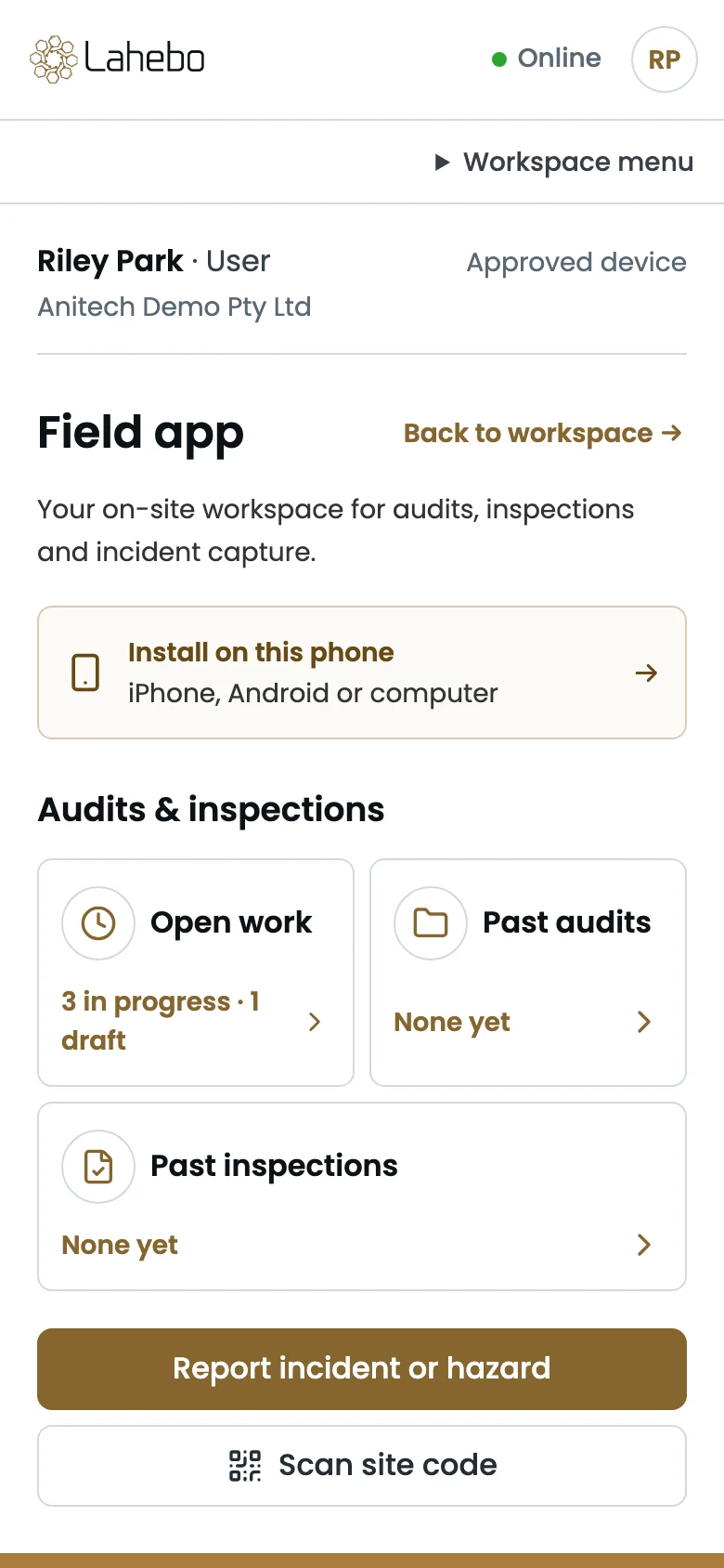 The Lahebo field app home on a phone: install on this phone, open work, past audits and inspections, report an incident or hazard, scan a site code