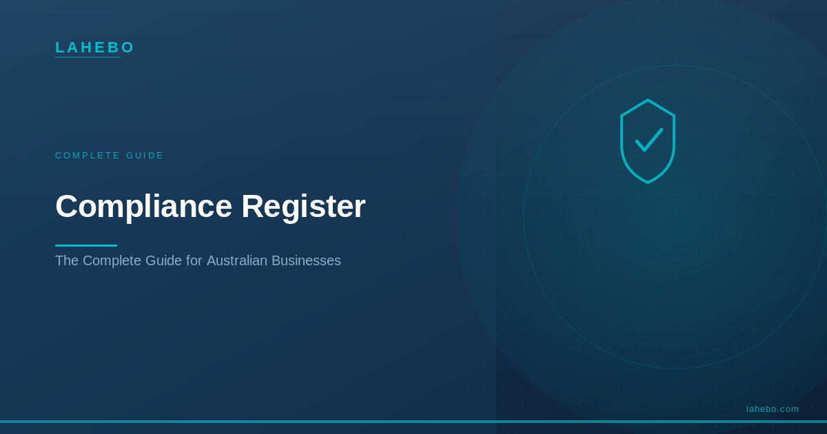Compliance register guide for Australian businesses, Lahebo GRC platform
